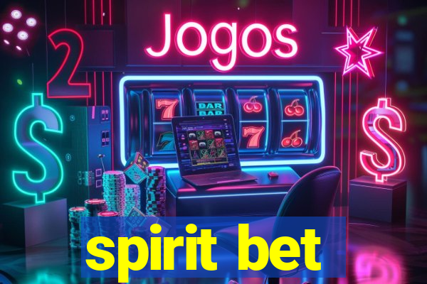 spirit bet